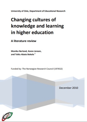 Changing cultures of  knowledge and learning  in higher education